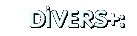 &nbsp;DIVERS :