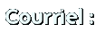 Courriel :